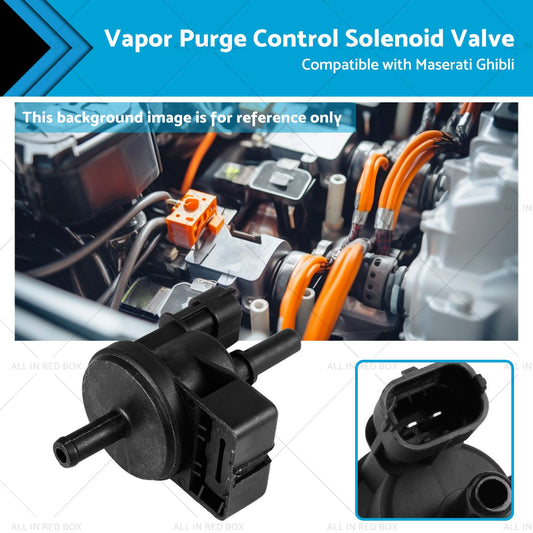 Vapor Purge Control Solenoid Valve for Maserati Ghibli 2014-2019