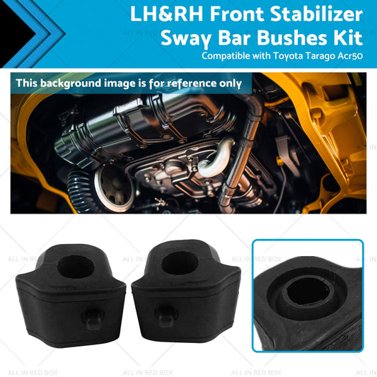 Front Stabilizer Sway Bar Bushes Kit LH RH for Toyota Tarago ACR50 2006-2019